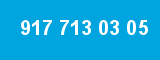 917 713 03 05 917 713 03 05